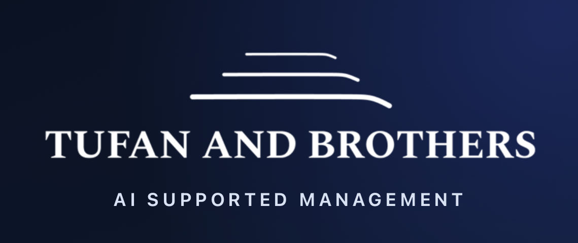 Tufan and Brothers — AI Supported Management